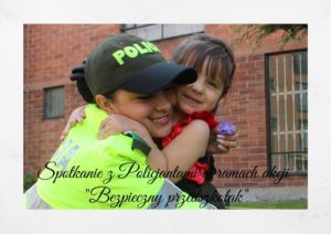 Read more about the article Spotkanie z Policjantami w ramach akcji „Bezpieczny przedszkolak”