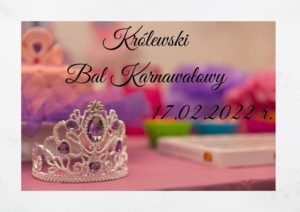 Read more about the article Królewski Bal Karnawałowy