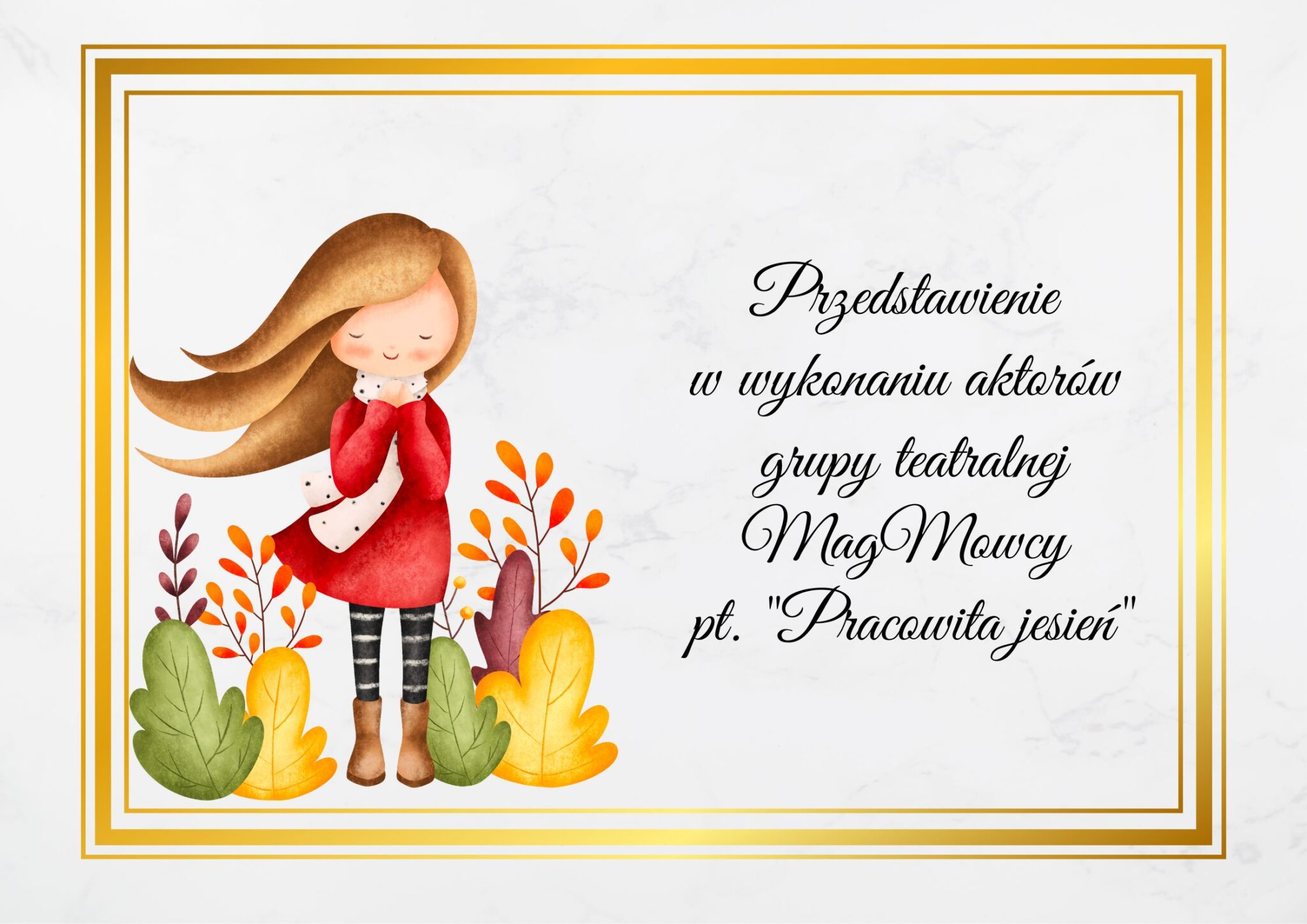 Read more about the article Przedstawienie w wykonaniu aktorów grupy teatralnej MagMowcy  pt. „Pracowita jesień”