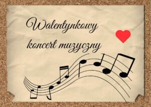 Read more about the article Walentynkowy koncert muzyczny
