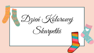 Read more about the article Dzień kolorowej skarpetki